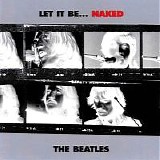 The BEATLES - 2003: Let It Be... Naked