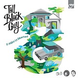 Tall Black Guy - 8 Miles To Moenart