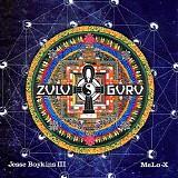 Jesse Boykins III & MeLo-X - Zulu Guru