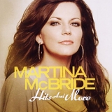 Martina McBride - Hits and More