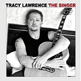 Tracy Lawrence - The Singer