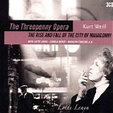 Kurt Weill - Aufstieg und Fall der Stadt Mahagonny; Happy End; Der Silbersee; Songs - 1930-1944
