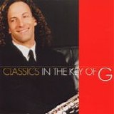 Kenny G - Classics in the key of G