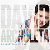 David Archuleta - No matter how far