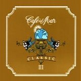 Artisti Vari - CafÃ¨ del Mar - Classic III