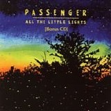 Passenger - All the little lights [Bonus CD]