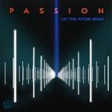 Artisti Vari - Passion: let the future begin