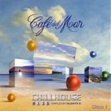Artisti Vari - CafÃ¨ del Mar - Chillhouse Mix 5 (Disco 1)