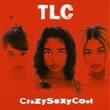 TLC - CrazySexyCool