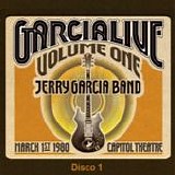 Jerry Garcia Band - GarciaLive Volume One: Capitol Theatre (Disco 1)