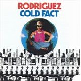 Rodriguez - Cold fact