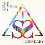 The Summer Set - Legendary