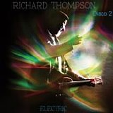 Richard Thompson - Electric (Disco 2)