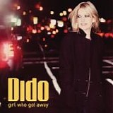 Dido - Girl who got away
