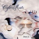 Artisti Vari - CafÃ¨ del Mar - Dreams [Volume 4] (Disco 2)