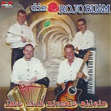 Die Rojobuam - Lass Mich Niemals Allein