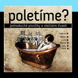 Poletime? - Jednoduche pisnicky o slozitem zivote