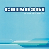 Chinaski - na na na a jine popjevky