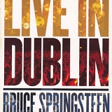Bruce Springsteen - Live In Dublin