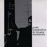 KALANDRA Petr - Petr Kalandra & Blues Session