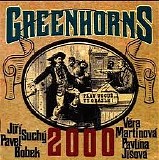 GREENHORNS - 2000