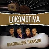 Lokomotiva - Rokenrolove haraseni