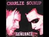 Charlie Soukup - Generace