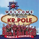 Rock & Roll Band Marcela Woodmana - Welcome to Fabulous KR. POLE