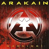 ARAKAIN - WARNING!