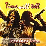 Peaches Staten - Time will tell