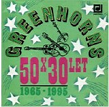 Greenhorns - 50x30 let Greenhorns CD1