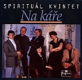 SPIRITUAL KVINTET - Na kare