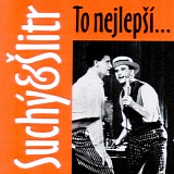 Suchy & Slitr - To nejlepsi