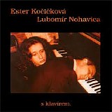 Kocickova Ester - Lubomir Nohavica - s klavirem