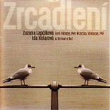 Zuzana Lapcikova & Ida Kelarova - Zrcadleni (live)