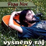Nos Pepa - Vysneny raj