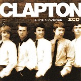 Eric Clapton - Eric Clapton & The Yardbirds