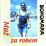 Bokomara - Muz za rohem