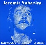 Nohavica Jaromir - Darmodej a dalsi