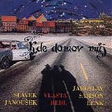 Redl, Janousek, Lenk - Kde domov muj