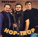Hop - Trop - Potvory
