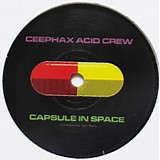 Ceephax Acid Crew - Capsule In Space / Mediterranean Acid