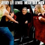 Jerry Lee Lewis - Mean Old Man