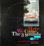 The Three Sounds - Here We Come