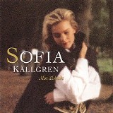 Sofia KÃ¤llgren - Min Ã¤lskade