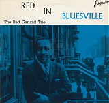 Red Garland Trio - Red In Bluesville