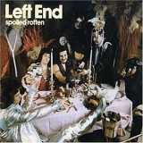 Left End - Spoiled Rotten (Good American Hardrock 1974)
