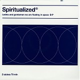 Spiritualized - Ladies And Gentlemen We Are Floating In Space