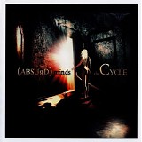 Absurd Minds - The Cycle