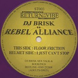 Brisk & Rebel Alliance - Floor Friction / I Just Can't Stop